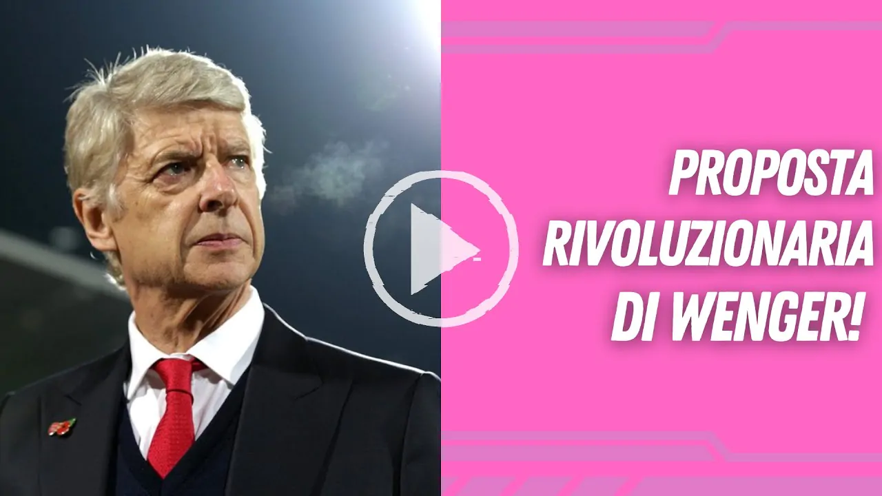 VIDEO | WENGER propone la RIVOLUZIONE: MONDIALE ogni DUE ANNI!