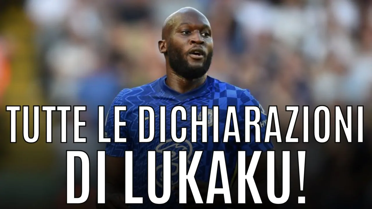 VIDEO | Le PAROLE di LUKAKU: “VOGLIO TORNARE ALL’INTER”