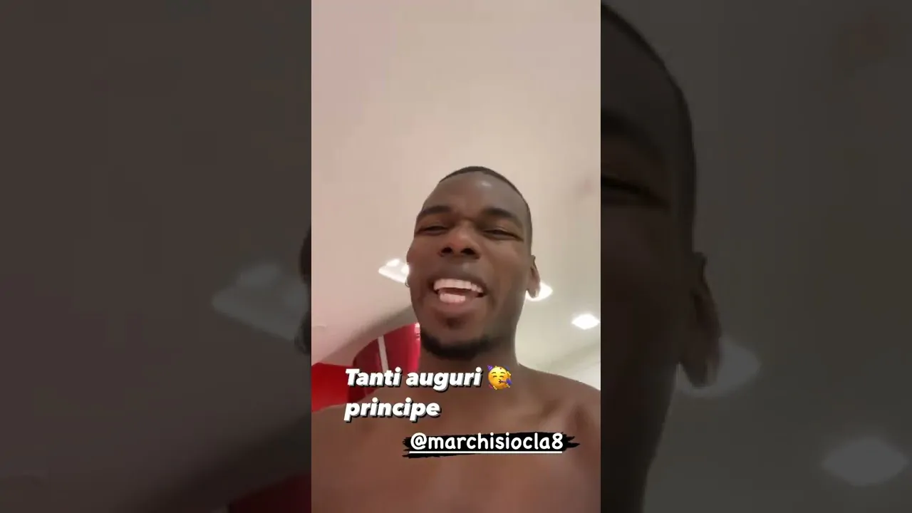 VIDEO | Pogba fa gli auguri a Marchisio