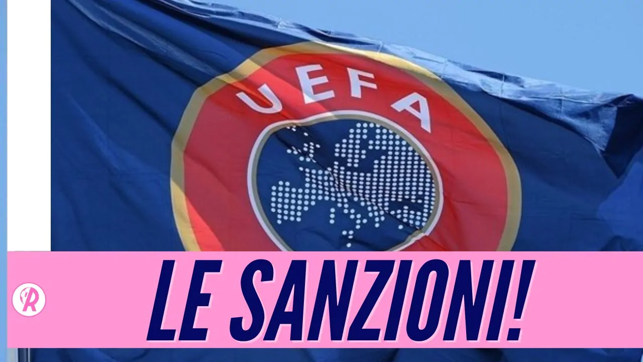 VIDEO | FAIR PLAY FINANZIARIO, LE SANZIONI PER LE ITALIANE!