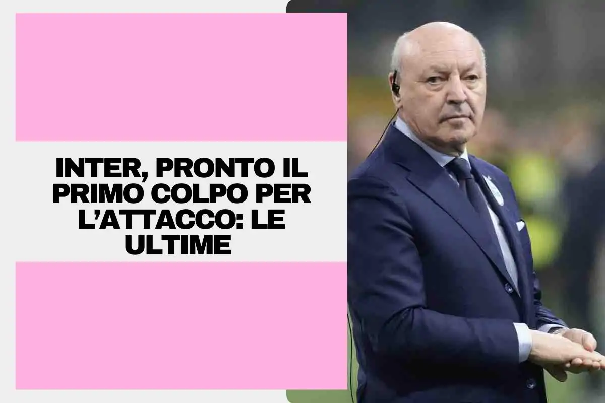 Inter, pronto il primo colpo per l’attacco: le ultime